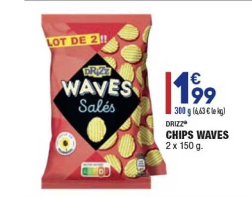 chips waves drizz