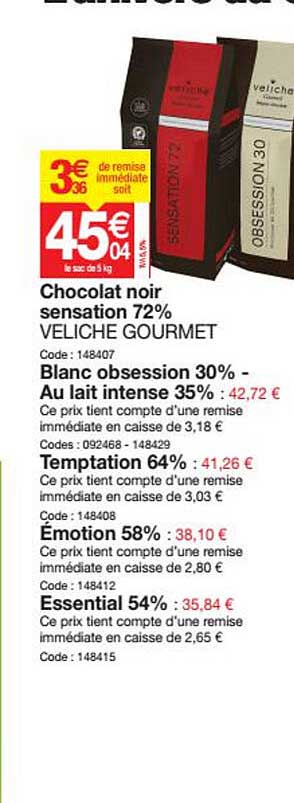 chocolat noir sensation 72% veliche gourmet, blanc obsession 30%, temptation 64%, émotion 58%, essential 54%