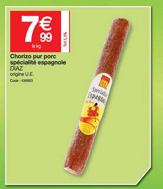 Chorizo Pur Porc Spécialité Espagnole Diaz