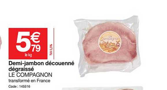 demi-jambon découenné dégraissé le compagnon