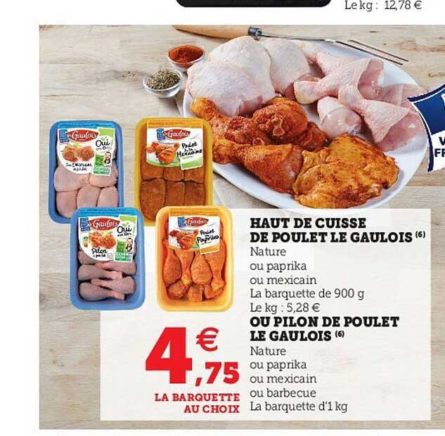 Haut De Cuisse De Poulet Le Gaulois Ou Pilon De Poulet Le Gaulois