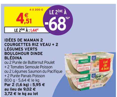 idées de maman 2 courgettes riz veau + 2 légumes verts boulghour dinde blédina le 2ème à -68%