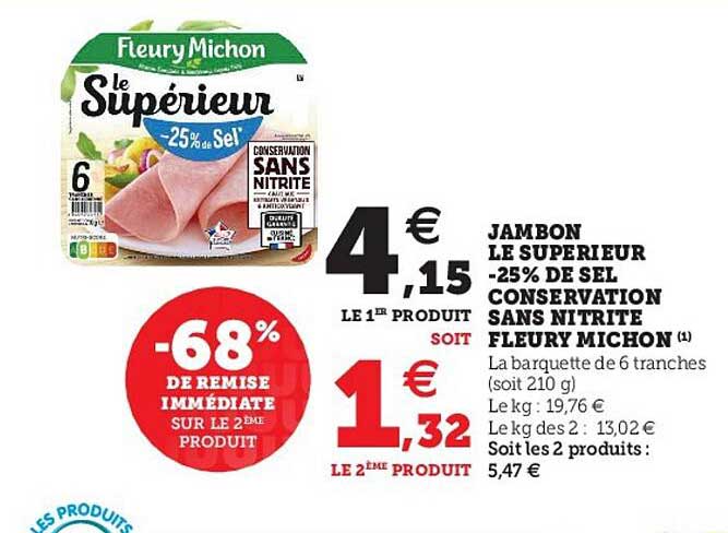 jambon le supérieur -25% de sel conservation sans nitrite fleury michon