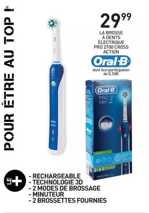 la brosse à dents électrique pro 2700 cross action oral-b