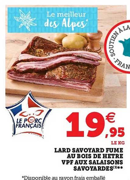 Lard Saboyard Fumé Au Bois De Hêtre Vpf Aux Salaisons Savoyardes