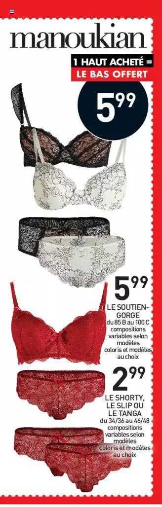le soutien gorge, le shorty le slip ou le tanga manoukian