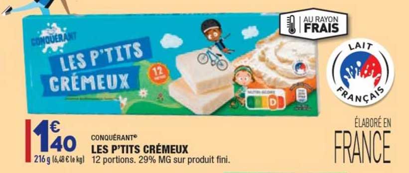 les p'tits crémeux conquérant