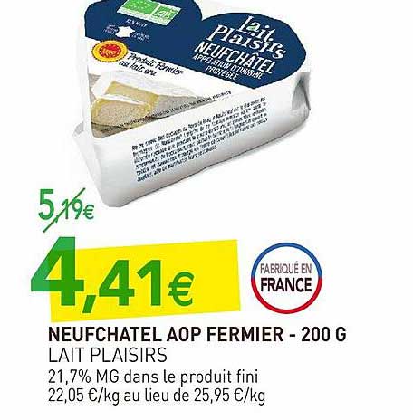 neufchatel aop fermier lait plaisirs