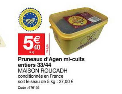 pruneaux d'agen mi-cuits entiers 33-44 maison roucadh