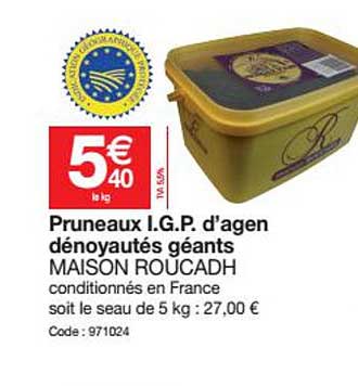 pruneaux i.g.p. d'agen dénoyautés géants maison roucadh