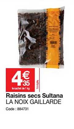 raisins secs sultana la noix gaillarde