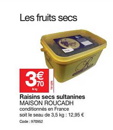 Raisins Secs Sultanines Maison Roucadh