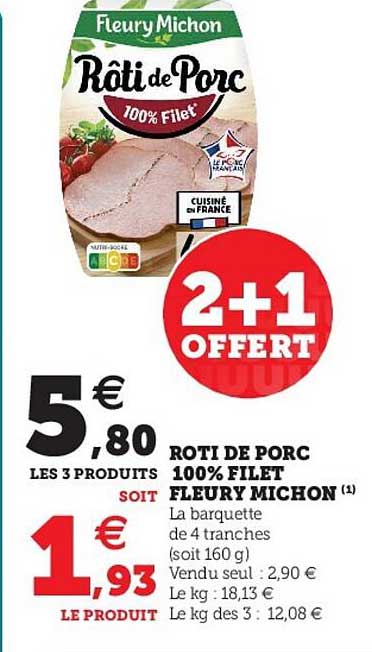 rôti de porc 100% filet fleury michon