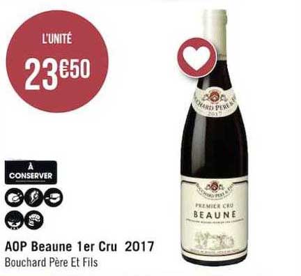 aop beaune 1er cru 2017 bouchard père et fils