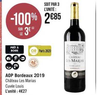 aop bordeaux 2019 château les marias cuvée louis -100% sur le 3e