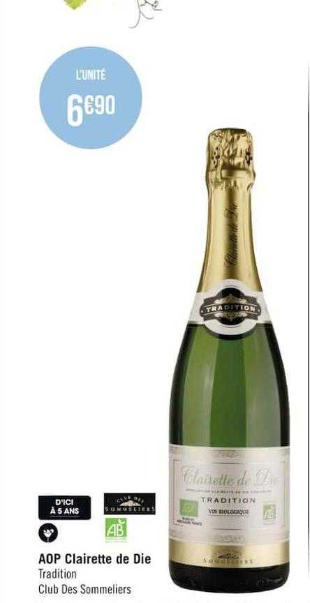 Aop Clairette De Die Tradition Club Des Sommeliers