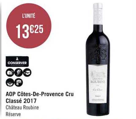 aop côtes-de-provence cru classé 2017 château roubine réserve