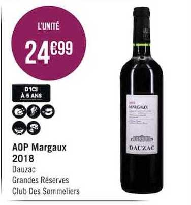 aop margaux 2018 dauzac grandes réserves club des sommeliers