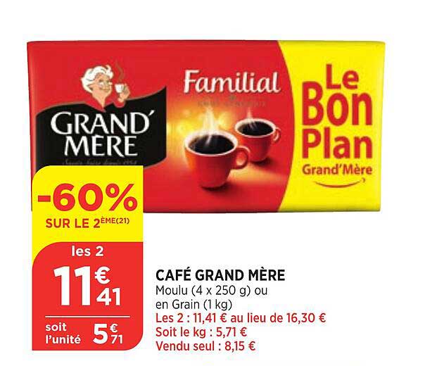 café grand mère -60% sur le 2ème