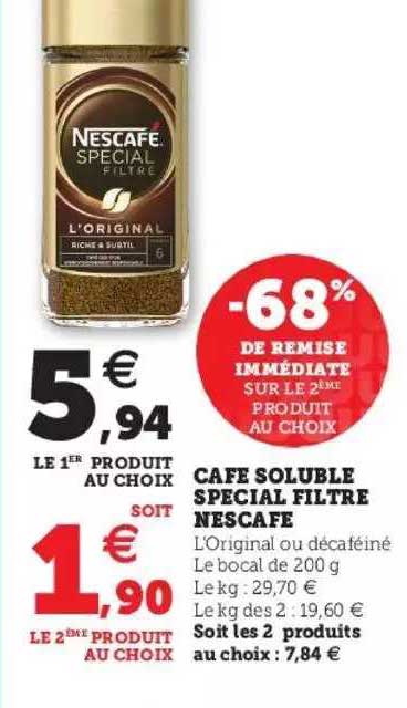 Café Soluble Spécial Filtre Nescafé -68% De Remise Immédiate Sur Le 2ème Produit Au Choix