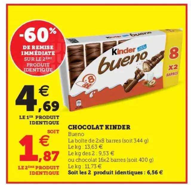 chocolat kinder -60% de remise immédiate sur le 2ème produit identique