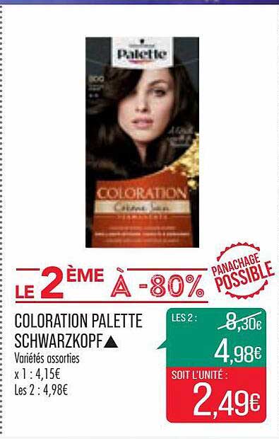 coloration palette schwarzkopf variétiés assorties le 2ème à -80%