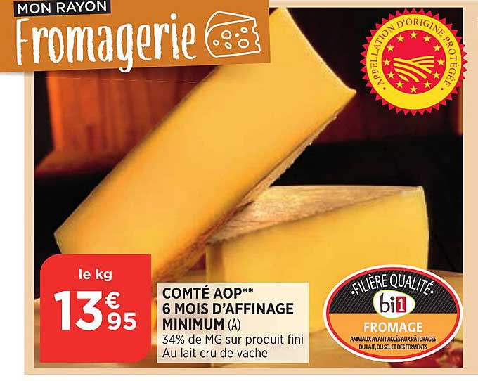 comté aop 6 mois d'affinage minimum
