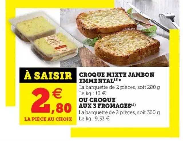 Croque Mixte Jambon Emmental Ou Croque Aux 3 Fromages