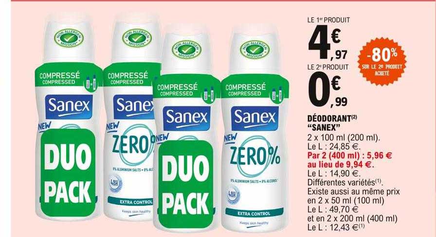 Déodorant "sanex" -80% Sur Le 2e Produit Acheté