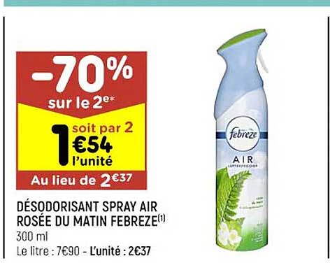 désodorisant spray air rosée du matin febreze -70 sur le 2e*