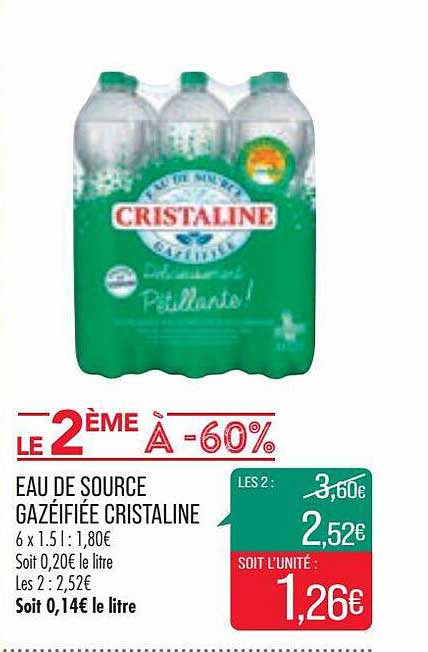 eau de source gazéifiée cristaline le 2ème à -60%