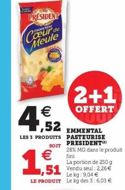 Emmental Pasteurisé Président 2+1 Offert