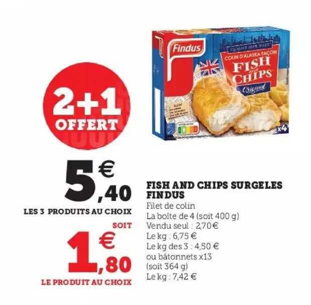 fish and chips surgelés findus 2+1 offert