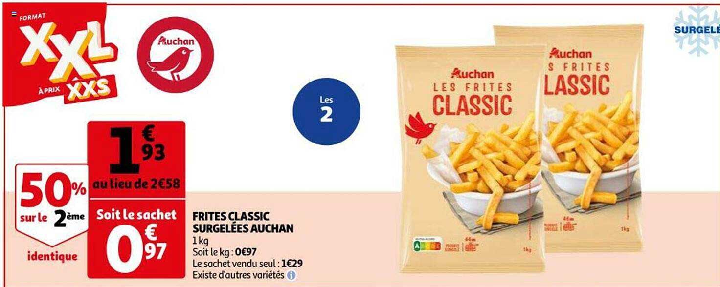 frites classic surgelées auchan 50% sur le 2ème identique