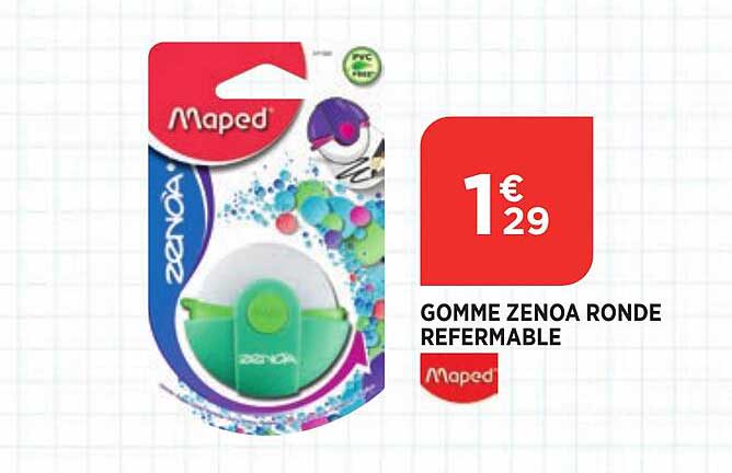 gomme zenoa ronde refermable maped