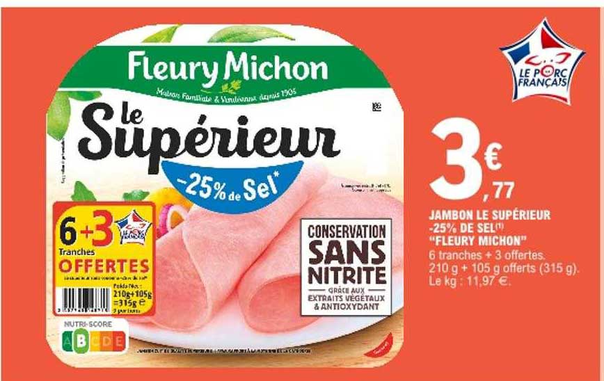 Jambon De Supérieur -25% De Sel "fleury Michon"
