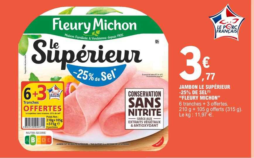 jambon le supérieur -25% de sel "fleury michon"
