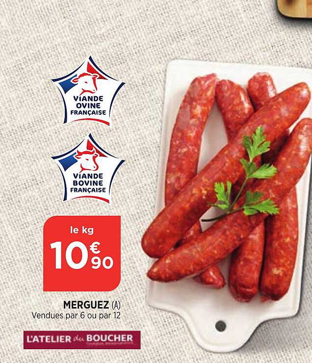 merguez vendues par 6 ou par 12