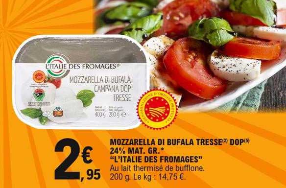 mozzarella di bufala tresse dop 24% mat. gr. "l'italie des fromages"