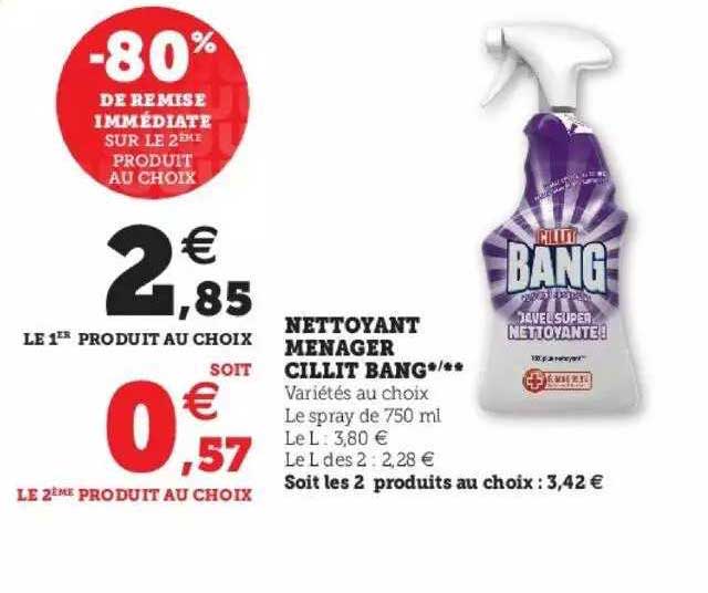 nettoyant ménager cillit bang -80% de remise immédiate sur le 2ème produit au choix