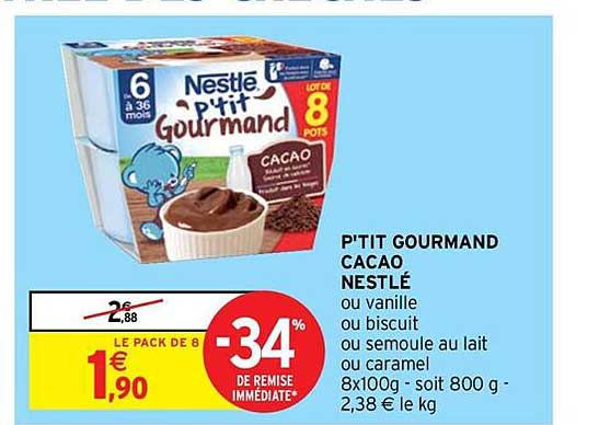P'tit Gourmand Cacao Nestlé -34% De Remise Immédiate
