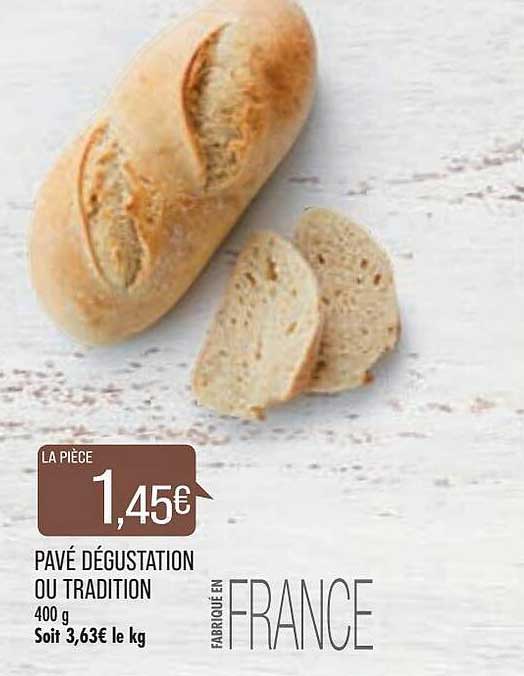 Pavé Dégustation Ou Tradition