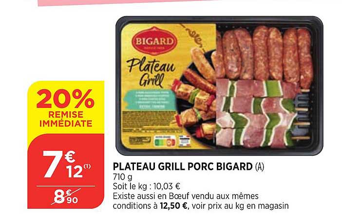 Plateau Grill Porc Bigard 20% Remise Immédiate