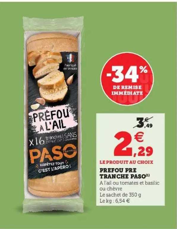 préfou pré tranche paso -34% de remise immédiate