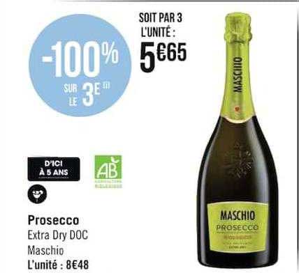 Prosecco Extra Dry Doc Maschio -100% Sur Le 3e