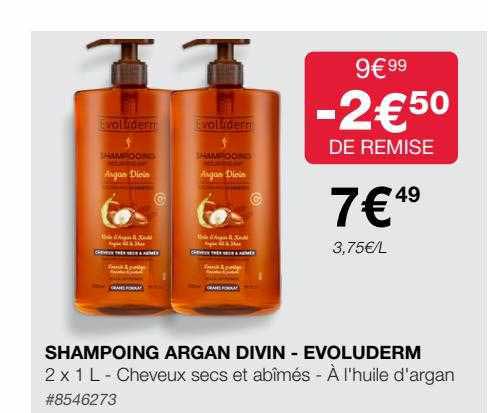 shampoing argan divin - evoluderm