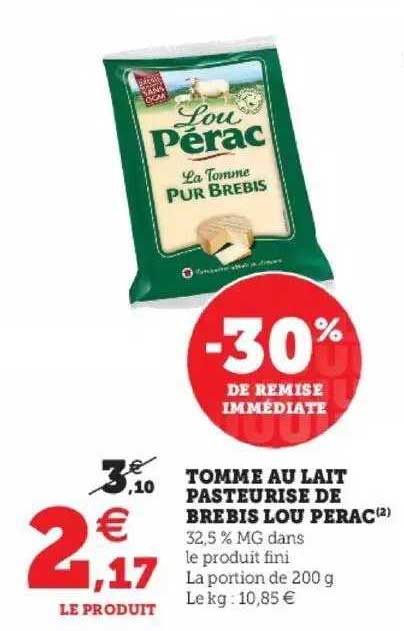tomme au lait pasteurisé de brebis lou perac -30% de remise immédiate