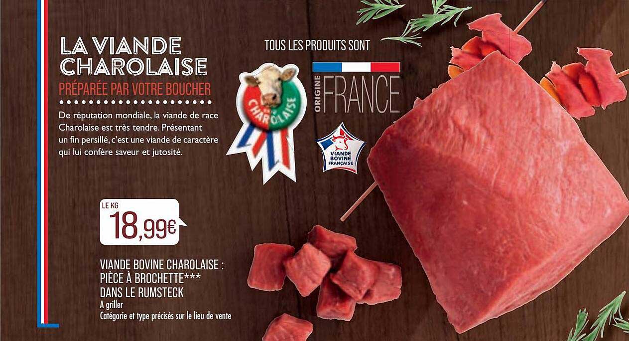 viande bovine charolaise : pièce à brochette*** dans le rumsteck