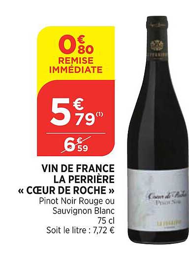 vin de france la perrière «cœur de roche»