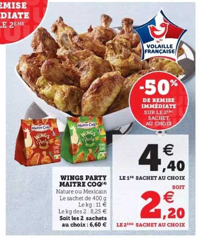 wings party maitre coq -50% de remise immédiate sur le 2ème sachet au choix
